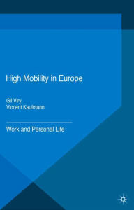 Title: High Mobility in Europe: Work and Personal Life, Author: Gil Viry