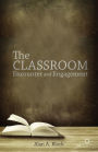 The Classroom: Encounter and Engagement