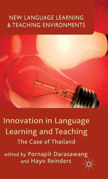 Innovation Language Learning and Teaching: The Case of Thailand