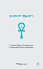 Inspired Finance: The Role of Faith in Microfinance and International Economic Development