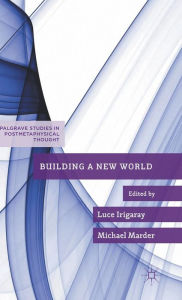 Title: Building a New World, Author: Luce Irigaray