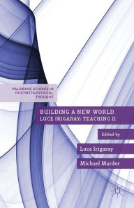 Title: Building a New World, Author: Luce Irigaray