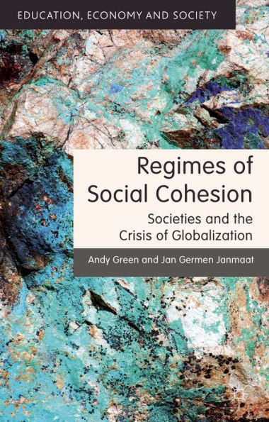 Regimes of Social Cohesion: Societies and the Crisis Globalization