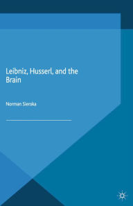 Title: Leibniz, Husserl and the Brain, Author: N. Sieroka