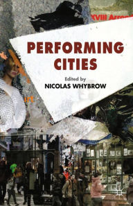 Title: Performing Cities, Author: N. Whybrow