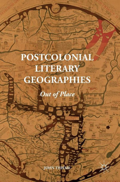 Postcolonial Literary Geographies: Out of Place