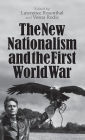 The New Nationalism and the First World War