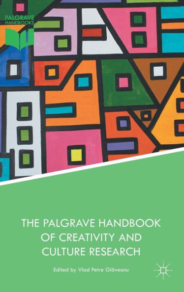 The Palgrave Handbook of Creativity and Culture Research