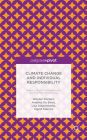 Climate Change and Individual Responsibility: Agency, Moral Disengagement and the Motivational Gap