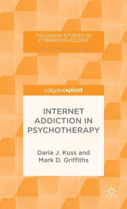 Title: Internet Addiction in Psychotherapy, Author: D. Kuss