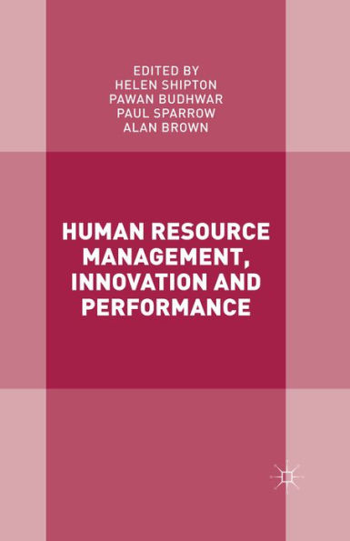 Human Resource Management, Innovation and Performance