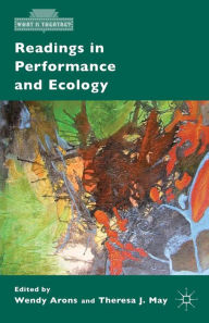 Title: Readings in Performance and Ecology, Author: Wendy Arons