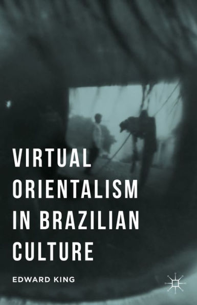Virtual Orientalism Brazilian Culture