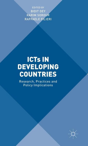 ICTs Developing Countries: Research, Practices and Policy Implications