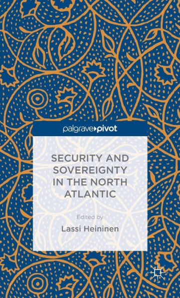 Security and Sovereignty the North Atlantic