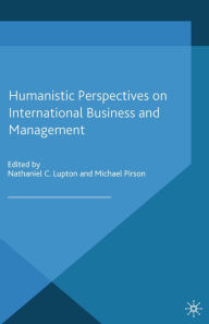 Title: Humanistic Perspectives on International Business and Management, Author: N. Lupton