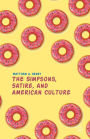 The Simpsons, Satire, and American Culture