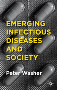 Title: Emerging Infectious Diseases and Society, Author: P. Washer