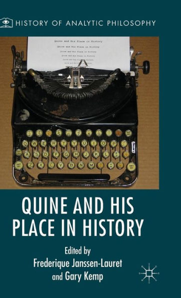 Quine and His Place History