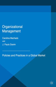 Title: Organizational Management: Policies and Practices, Author: Carolina Machado