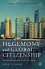 Hegemony and Global Citizenship: Transitional Governance for the 21st Century