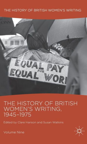 The History of British Women's Writing, 1945-1975: Volume Nine