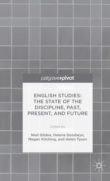 English Studies: the State of Discipline, Past, Present, and Future