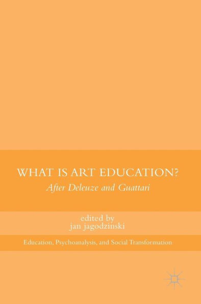 What Is Art Education?: After Deleuze and Guattari
