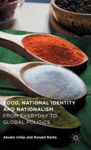 Free android ebooks download pdf Food, National Identity and Nationalism: From Everyday to Global Politics 