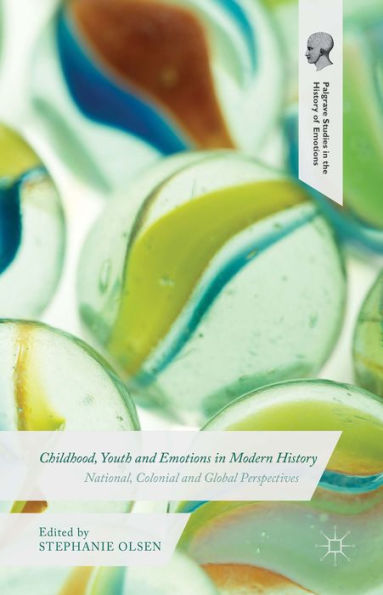 Childhood, Youth and Emotions Modern History: National, Colonial Global Perspectives