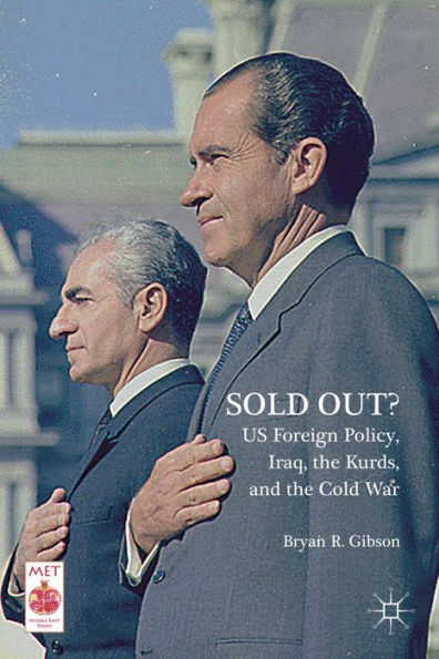 Sold Out? US Foreign Policy, Iraq, the Kurds, and Cold War