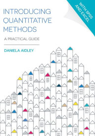 Title: Introducing Quantitative Methods: A Practical Guide, Author: Daniela Aidley
