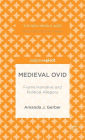 Medieval Ovid: Frame Narrative and Political Allegory