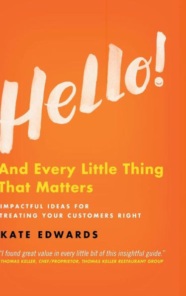 Hello!: And Every Little Thing That Matters
