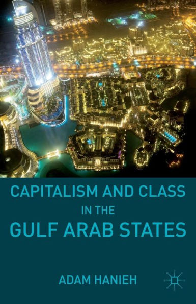 Capitalism and Class the Gulf Arab States