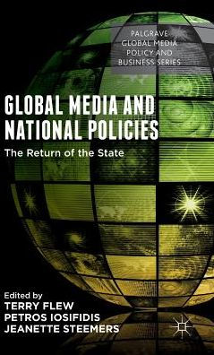 Global Media and National Policies: the Return of State