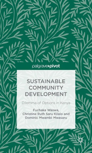 Sustainable Community Development: Dilemma of Options Kenya