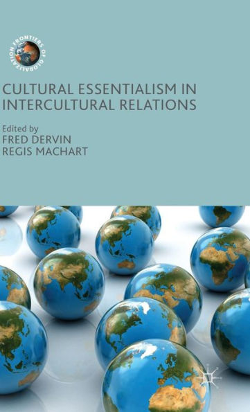 Cultural Essentialism Intercultural Relations