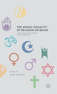 Title: The Social Equality of Religion or Belief, Author: A. Carling