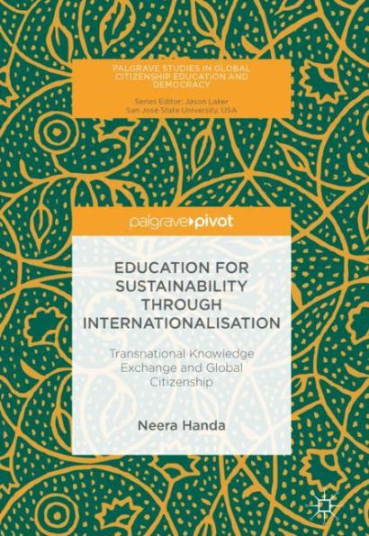 Education for Sustainability through Internationalisation: Transnational Knowledge Exchange and Global Citizenship