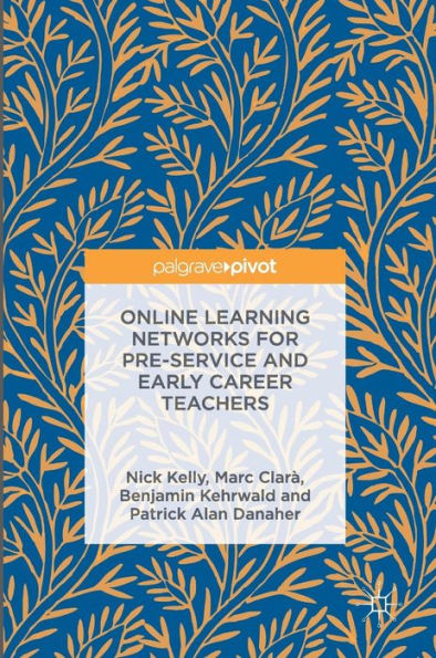 Online Learning Networks for Pre-Service and Early Career Teachers