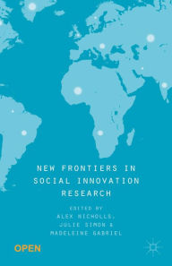 Title: New Frontiers in Social Innovation Research, Author: Alex Nicholls