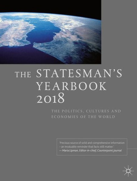 The Statesman's Yearbook 2018: The Politics, Cultures and Economies of the World