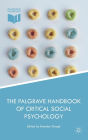 The Palgrave Handbook of Critical Social Psychology