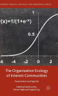 The Organization Ecology of Interest Communities: Assessment and Agenda