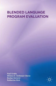 Title: Blended Language Program Evaluation, Author: Paul Gruba