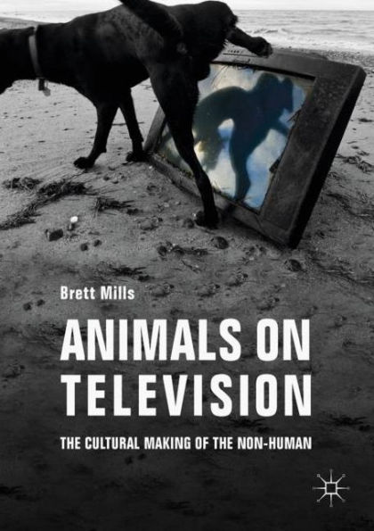 Animals on Television: the Cultural Making of Non-Human