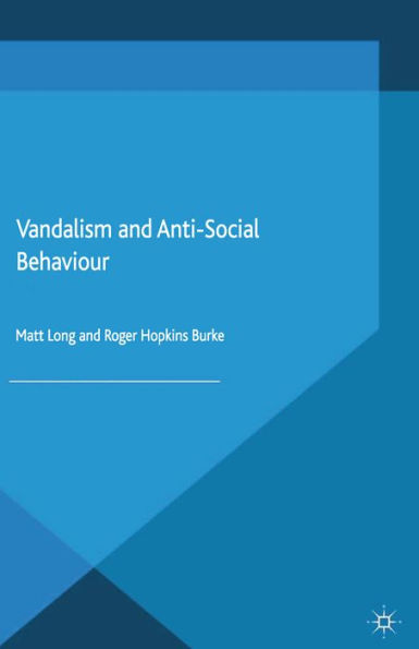 Vandalism and Anti-Social Behaviour