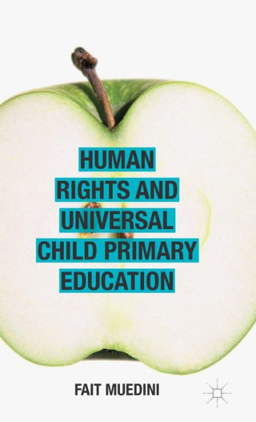 Human Rights and Universal Child Primary Education