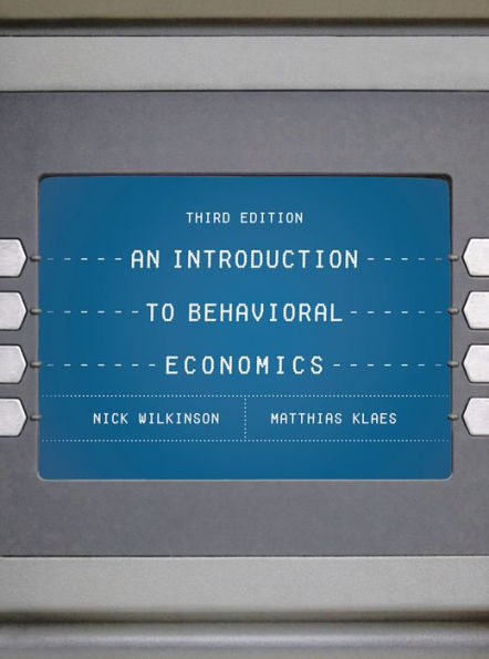 An Introduction to Behavioral Economics / Edition 3